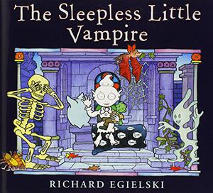 The Sleepless Little Vampire by Richard Egielski
