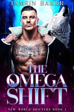 The Omega Shift by Tamsin Baker