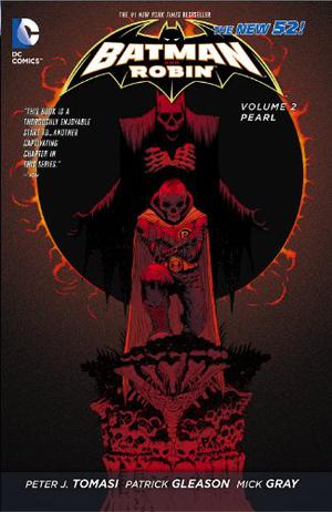 Batman: La Leyenda - Perla (Batman and Robin 2011 #2)