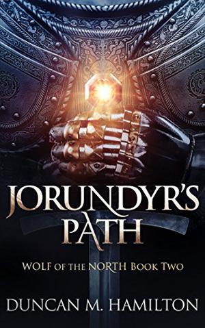 Jorundyr's Path: Wolf of the North Book 2 (Wolf of the North #2)