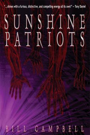 Sunshine Patriots by Bill Campbell