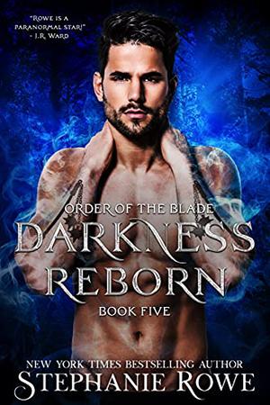 Darkness Reborn (Order of the Blade #5)