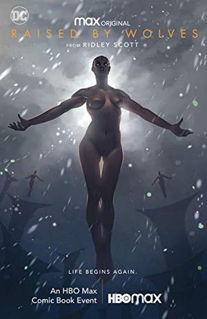 HBO Max/Raised by Wolves  (2020-) #1 by Aaron Guzikowski, Meghan Hetrick, Nick Filardi