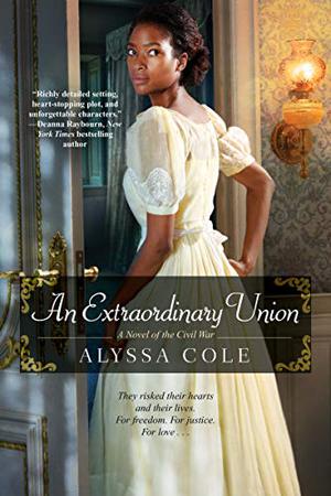 An Extraordinary Union (The Loyal League #1)
