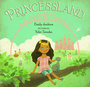 Princessland by Emily Jenkins