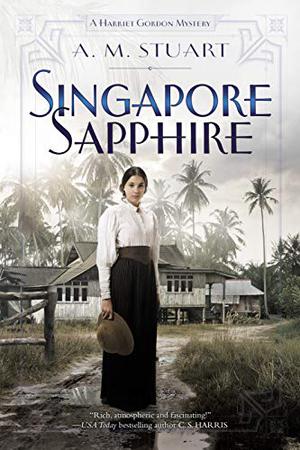 Singapore Sapphire by A.M. Stuart