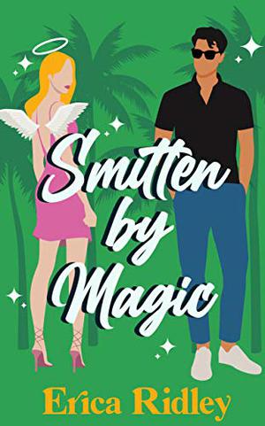 Smitten by Magic by Erica Ridley
