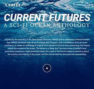 Current Futures: A Sci-Fi Ocean Anthology by Ann VanderMeer, Vandana Singh, Sheila Finch, Rochita Loenen-Ruiz, Nalo Hopkinson, Mohale Mashigo, Marie Lu, Malka Ann Older, Madeline Ashby, Lauren Beukes, Karen Lord, Kameron Hurley, Robin Eisenberg, Gwyneth Jones, Gu Shi, Ken Liu, Elizabeth Bear, Priscilla Kim, Deborah Biancotti, Catherynne M. Valente, Brenda Peynado, Brenda Cooper
