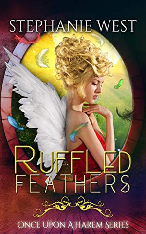 Ruffled Feathers (Once Upon a Harem #5)