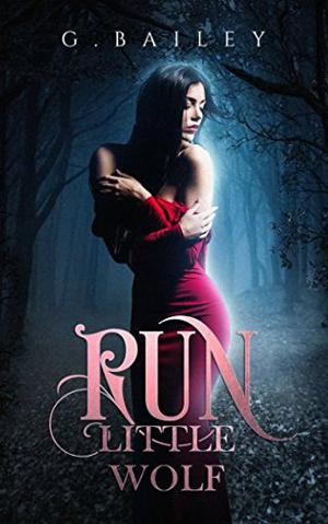 Run Little Wolf (Forest Pack #1)