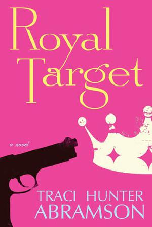 Royal Target (Royal #1)
