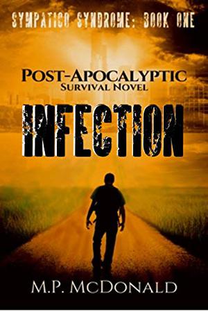 Infection (Sympatico Syndrome #1)
