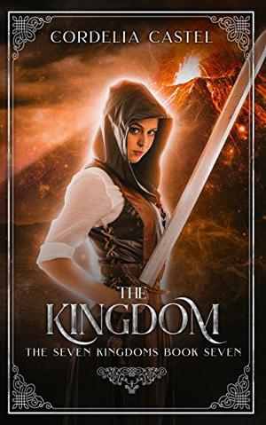The Kingdom (The Seven Kingdoms #7)