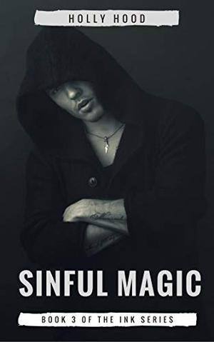 Sinful Magic (Ink #3)