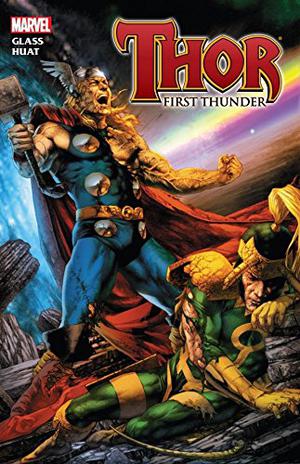 Thor: First Thunder by Bryan J.L. Glass