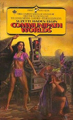 Communipath Worlds: The Communipaths, Furthest, and At The Seventh Level (Coyote Jones Series #1)