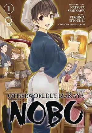 Otherworldly Izakaya Nobu, Volume 1 (Otherworldly Izakaya Nobu Manga #1)