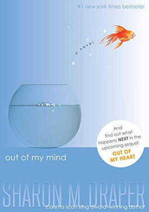 Out of My Mind by Sharon M. Draper