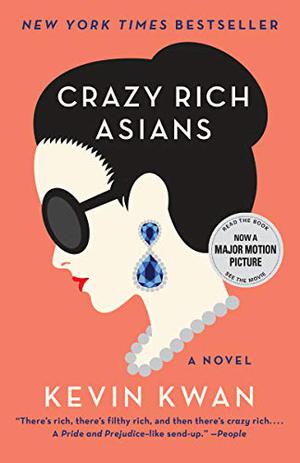 Crazy Rich Asians (Crazy Rich Asians #1)