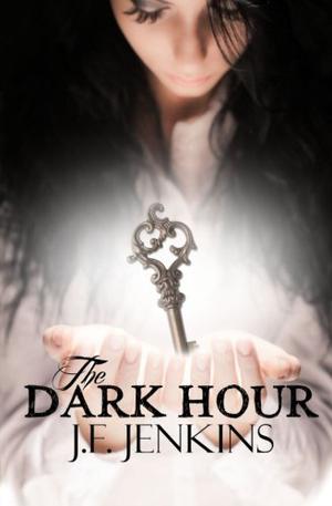 The Dark Hour by J.F. Jenkins, Cloud S. Riser