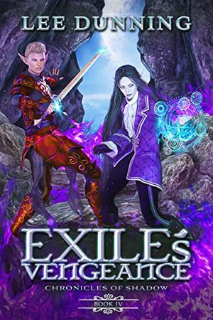 Exile's Vengeance (Chronicles of Shadow #4)