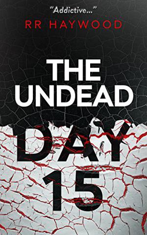The Undead Day Fifteen (The Undead #15)
