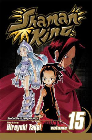 Shaman King, Vol. 15: Northern Pride (Shaman King #15)