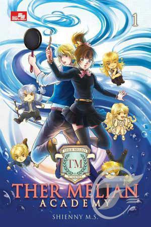 Ther Melian Academy Vol. 1 (Ther Melian Academy #1)