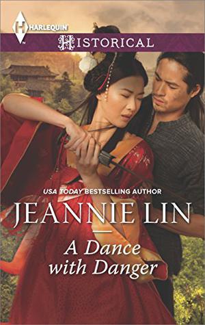 A Dance with Danger  (Mills & Boon Historical) (Tang Dynasty #5)