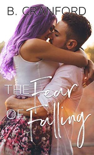The Fear of Falling by B. Cranford
