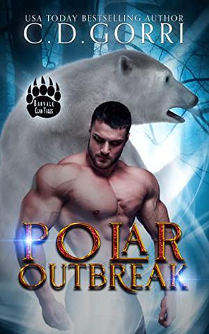 Polar Outbreak by C.D. Gorri