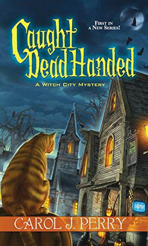 Caught Dead Handed (Witch City Mystery #1)