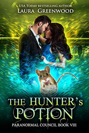 The Hunter's Potion (Paranormal Council #8)