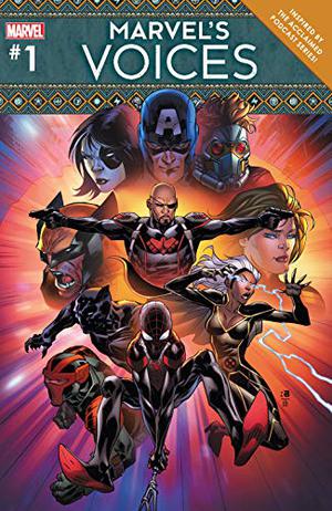 Marvel's Voices #1 by Vita Ayala, Roxane Gay, Brian Stelfreeze, Geoffrey Thorne, Anthony Piper, Kyle Baker, Evan Narcisse, Method Man, Rob Markman, Chuck Brown, David F. Walker, Ryan Benjamin, Sanford Greene, Damion Scott, Ray-Anthony Height, Alitha E. Martinez, Natacha Bustos, Luciano Vecchio, Brandon Montclare, James Monroe Iglehart, Lenard McKelvey