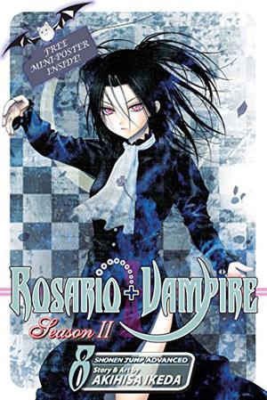 Rosario+Vampire: Season II, Vol. 8: The Secret of the Rosario (Rosario+Vampire: Season II #8)