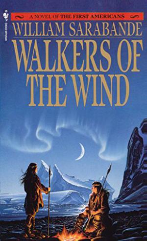 Walkers of the Wind (The First Americans #4)