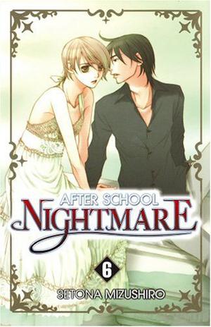 After School Nightmare, Volume 6 (放課後保健室 / Houkago Hokenshitsu #6)