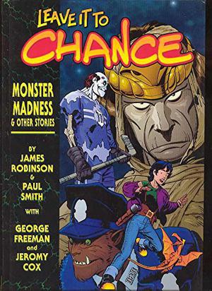 Leave It to Chance Volume 3: Monster Madness (Leave It To Chance #3)