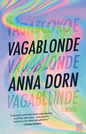 Vagablonde by Anna Dorn