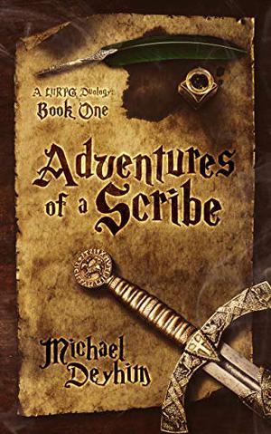 Adventures of a Scribe by Michael Deyhim, Deanna Deyhim