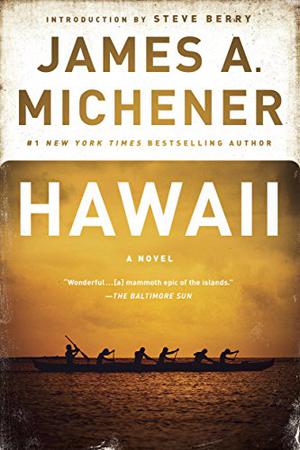Hawaii by James A. Michener