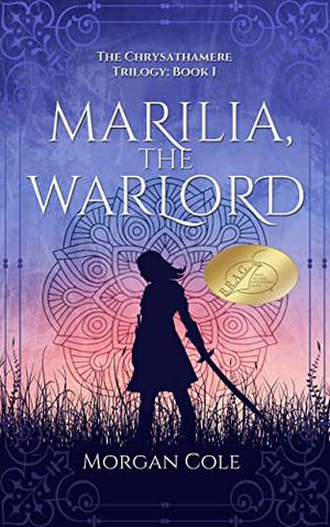 Marilia, the Warlord by Morgan Cole