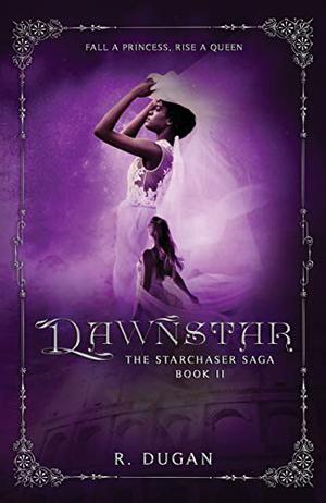 Dawnstar by Renee Dugan