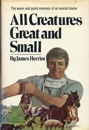All Creatures Great and Small (All Creatures Great and Small #1-2)
