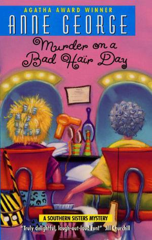 Murder on a Bad Hair Day by Anne George