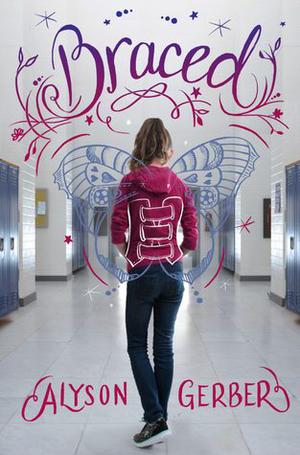 Braced by Alyson Gerber