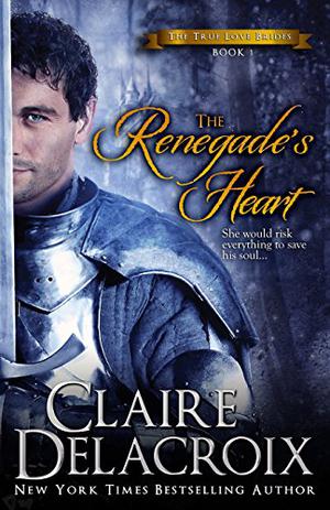 The Renegade's Heart by Claire Delacroix