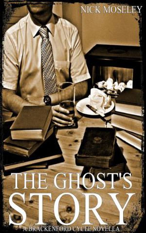 The Ghost's Story (The Brackenford Cycle #2.5)