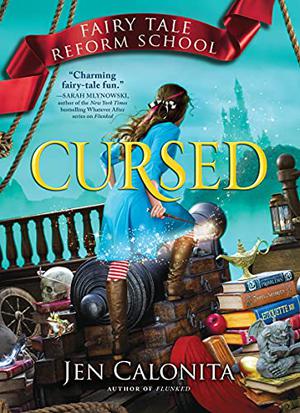 Cursed (Fairy Tale Reform School #6)