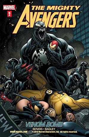 Mighty Avengers, Vol. 2: Venom Bomb by Brian Michael Bendis